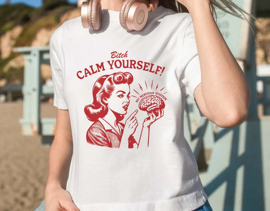 Calm yourself